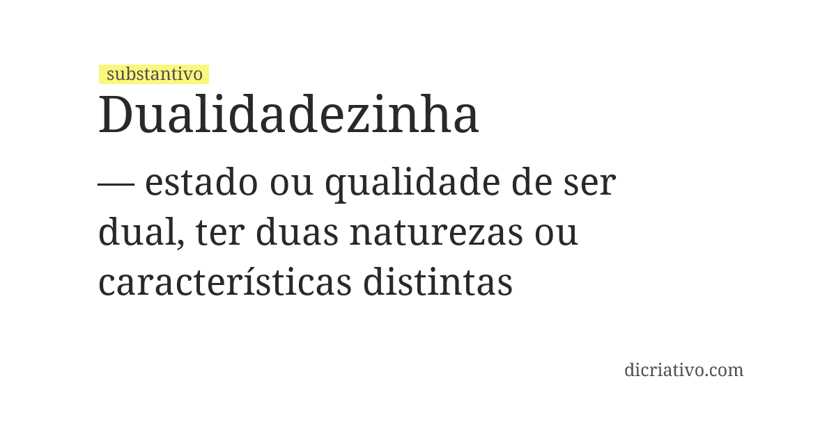 Significado de dualidadezinha