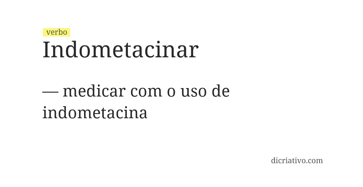 Significado de indometacinar