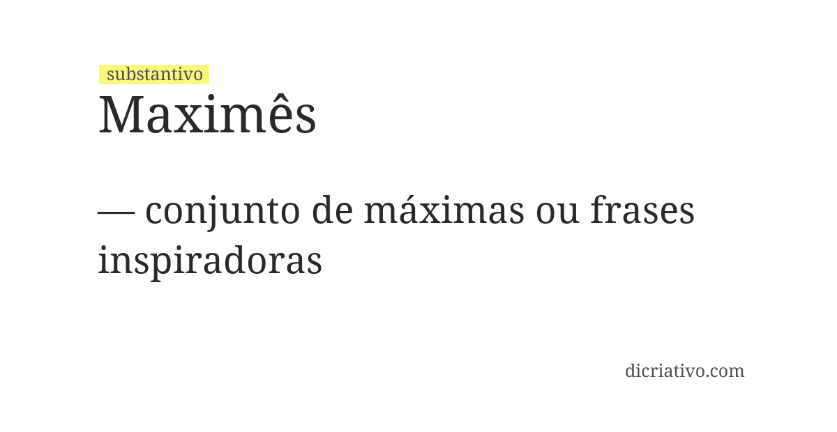 Significado de maximês