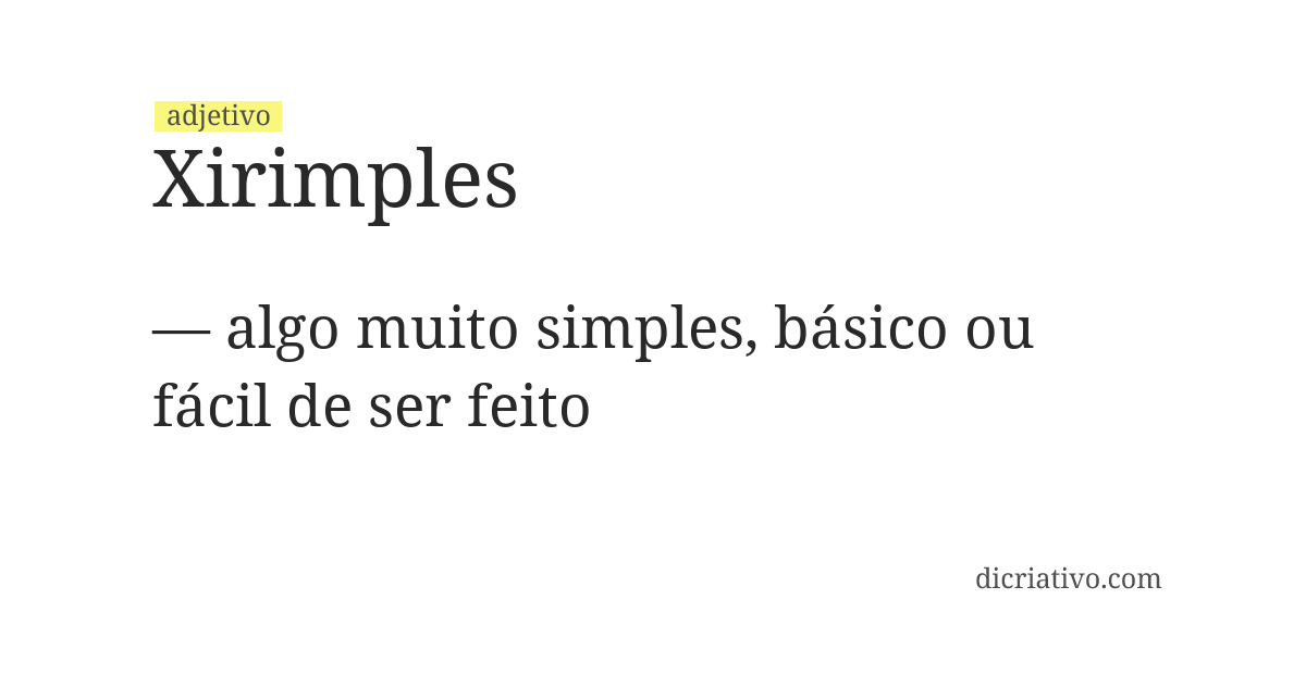Significado de xirimples