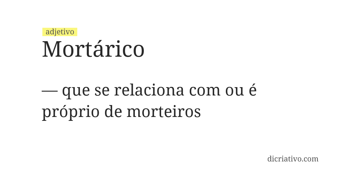 Significado de mortárico