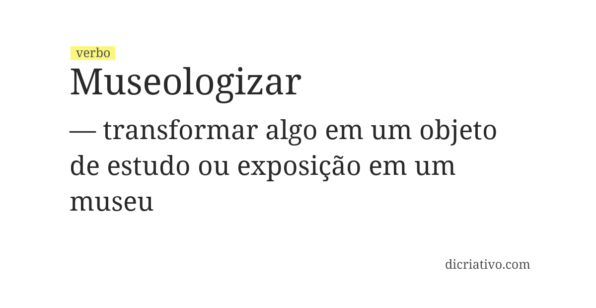 Significado de museologizar