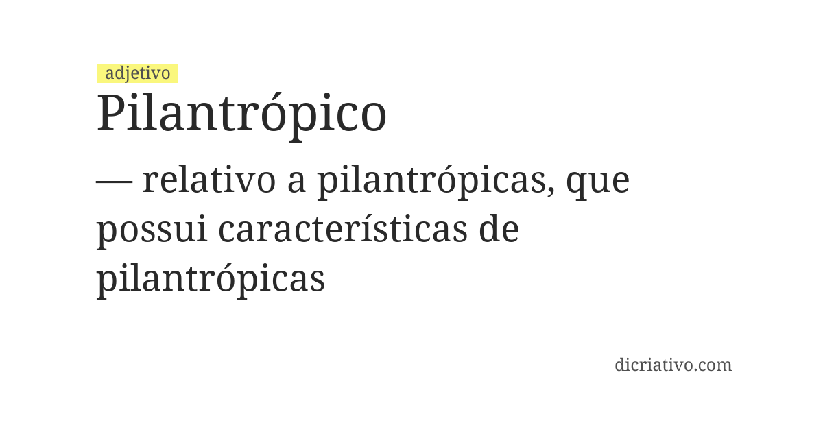 Significado de pilantrópico
