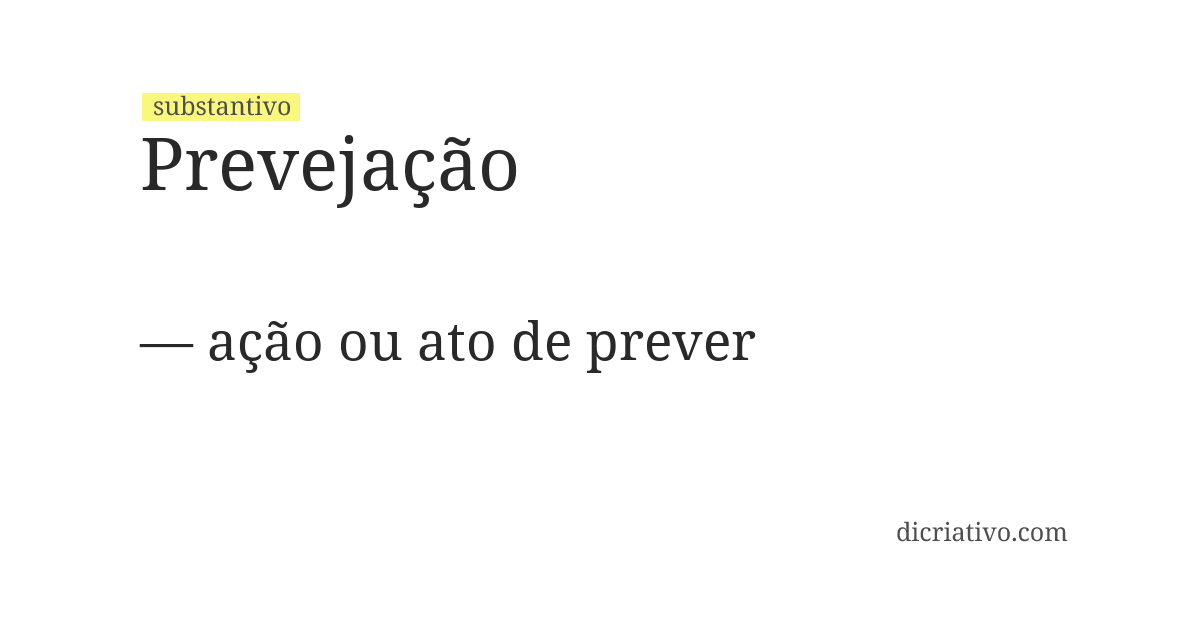 Significado de prevejação