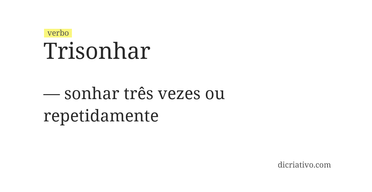 Significado de trisonhar