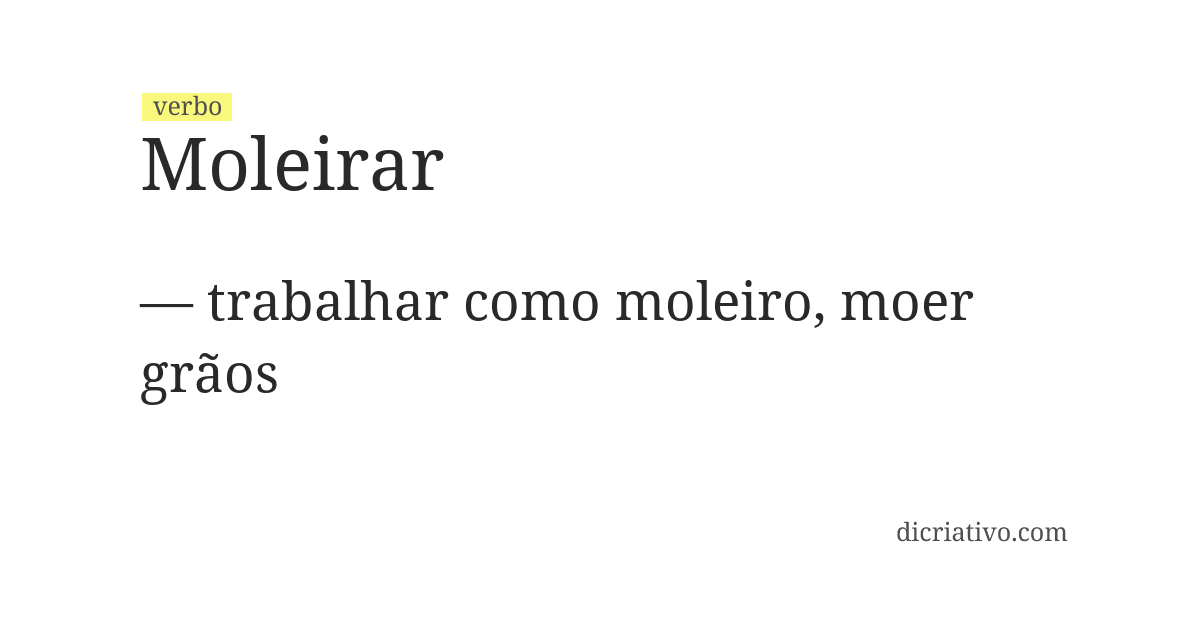 Significado de moleirar