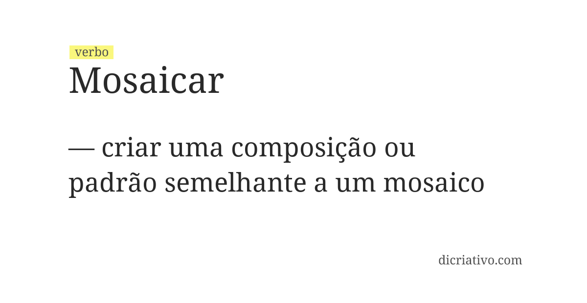 Significado de mosaicar