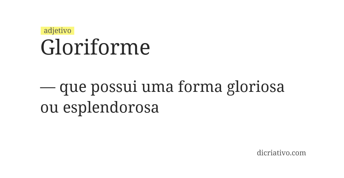 Significado de gloriforme
