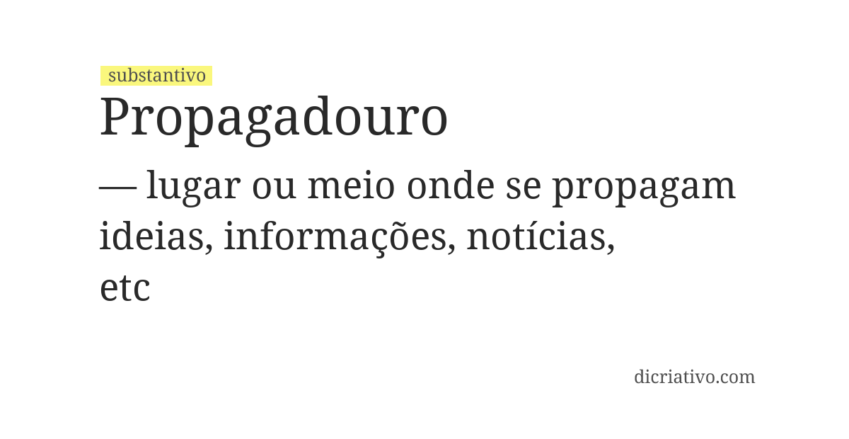 Significado de propagadouro
