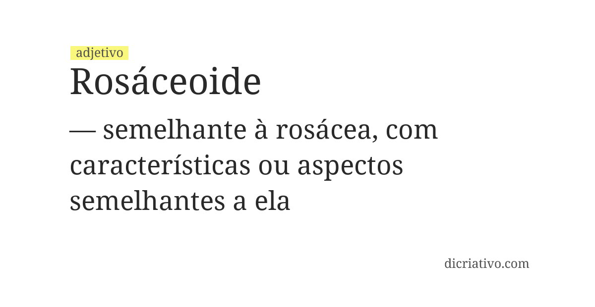 Significado de rosáceoide