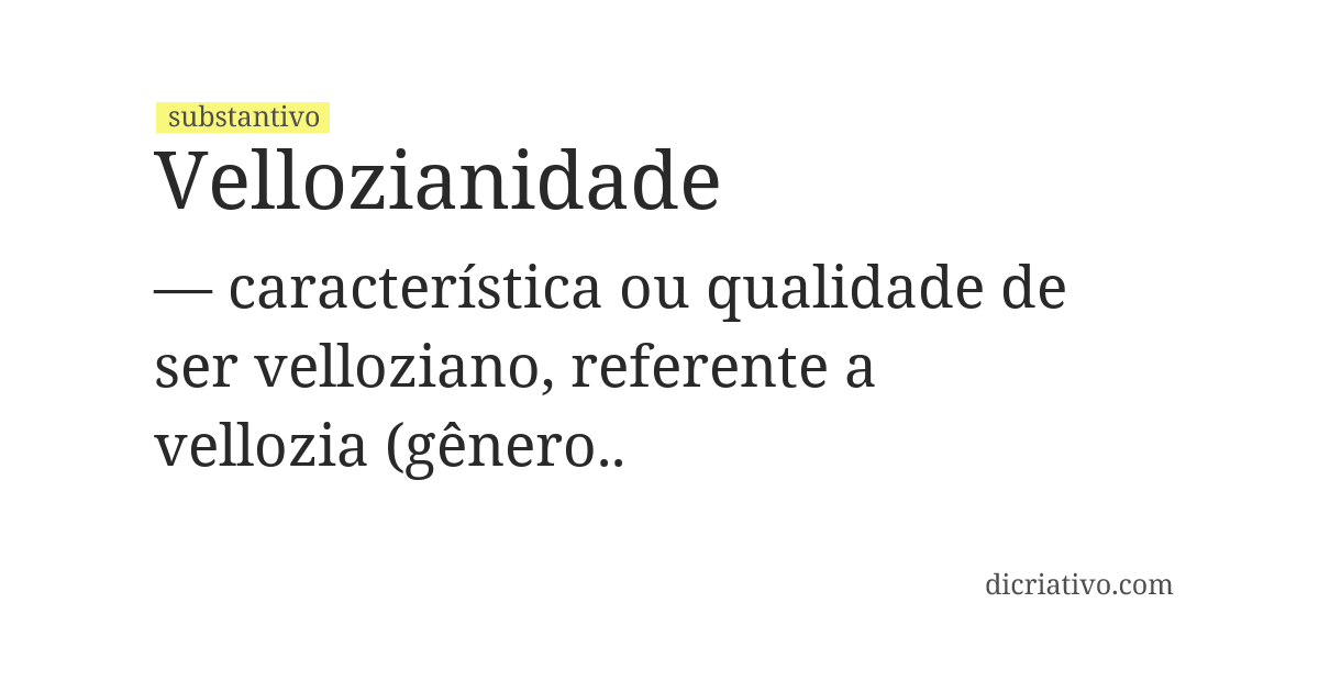 Significado de vellozianidade