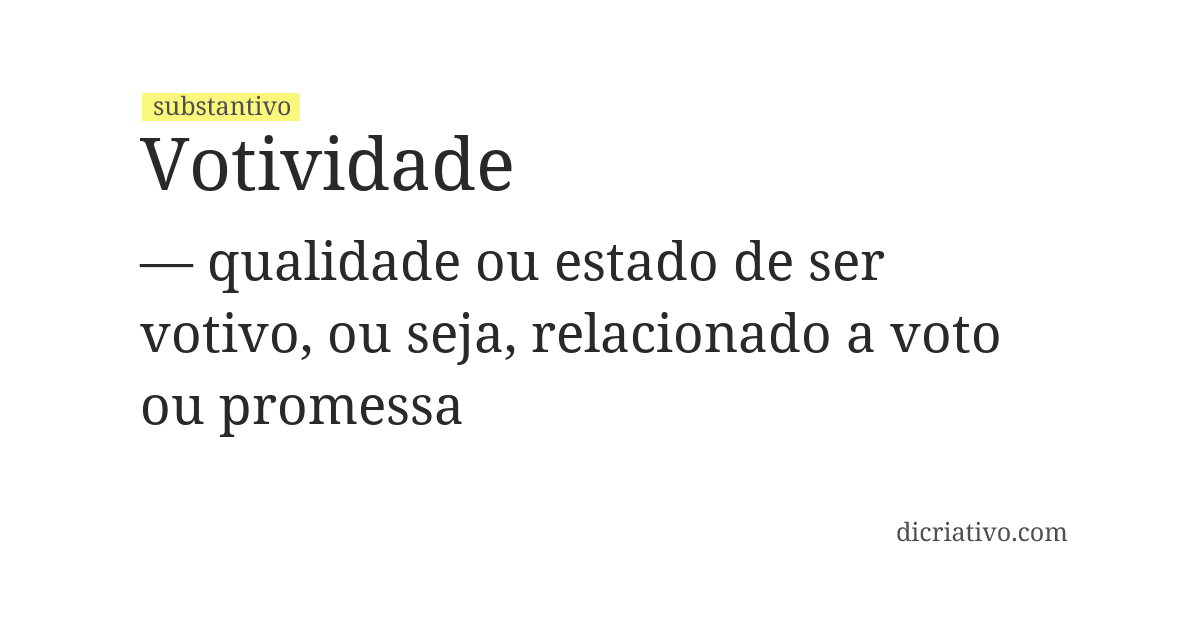 Significado de votividade