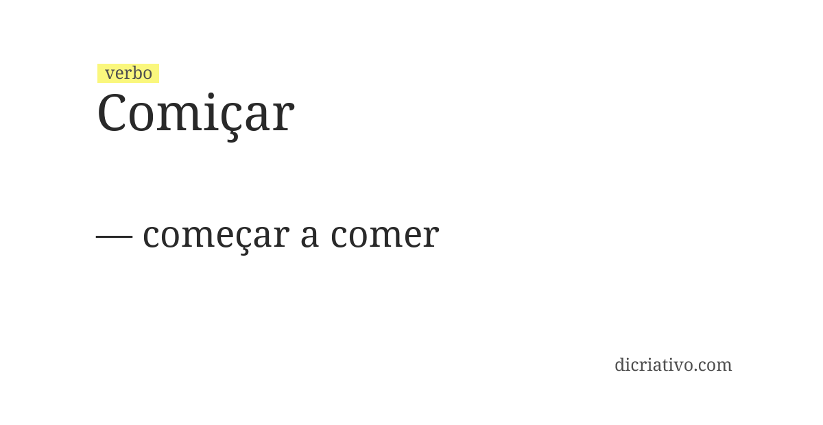 Significado de comiçar