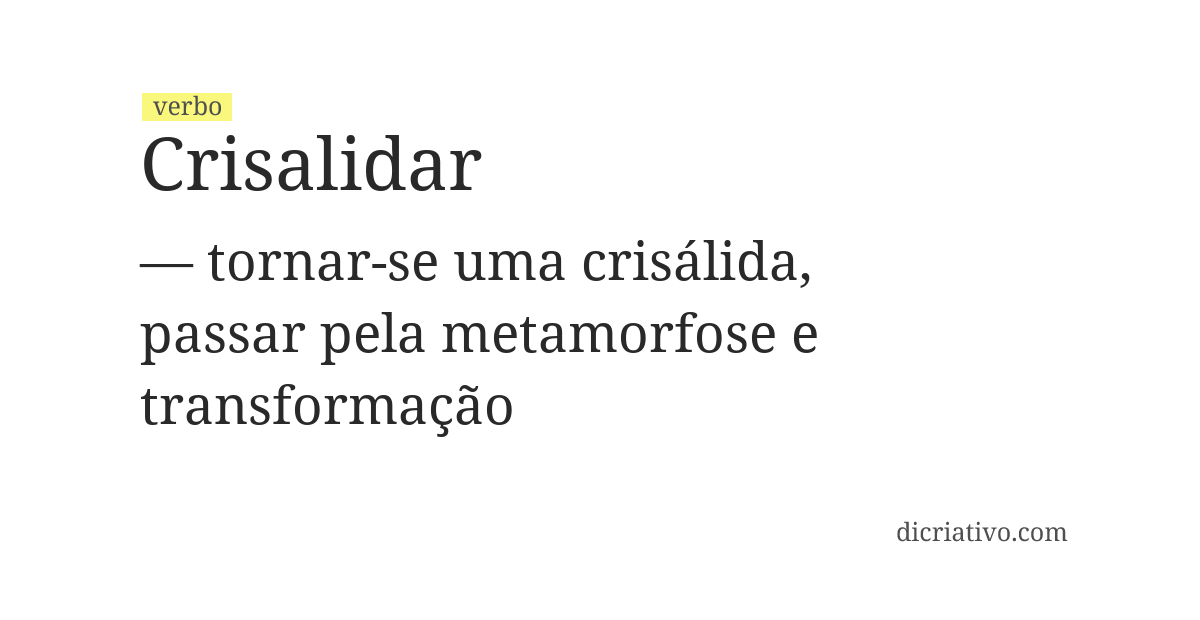 Significado de crisalidar