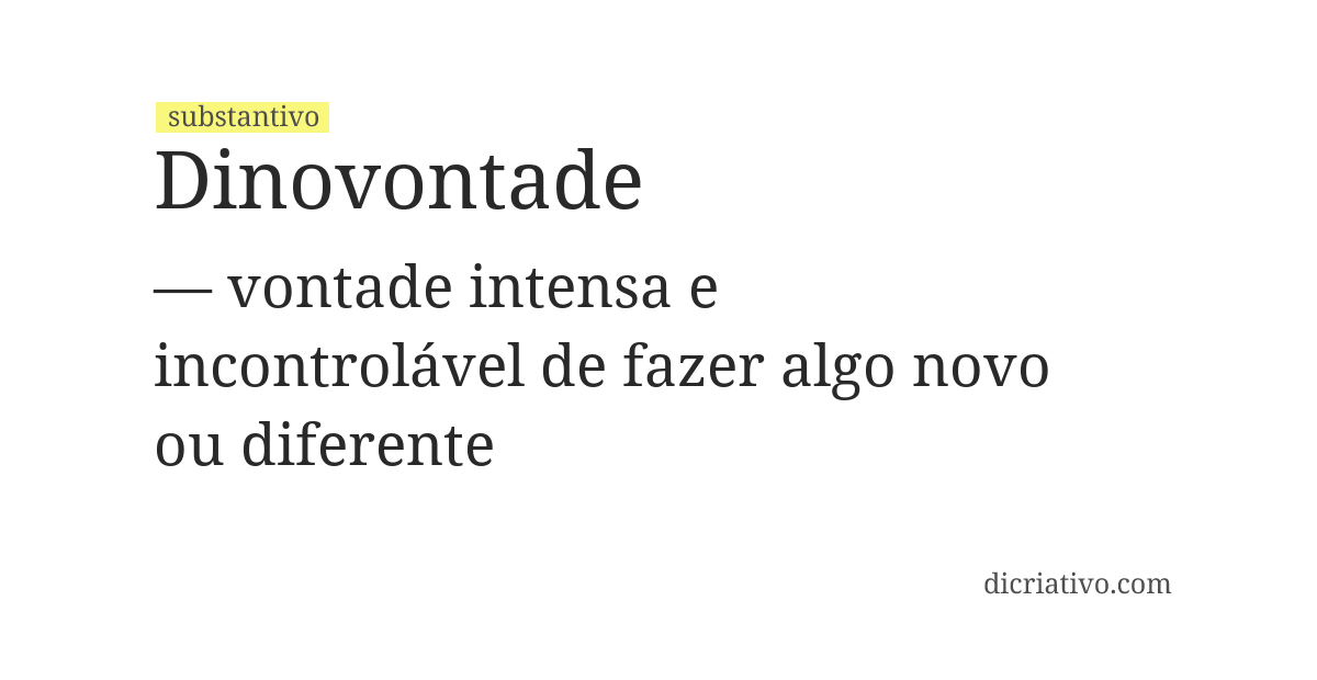 Significado de dinovontade