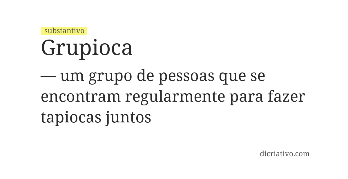 Significado de grupioca