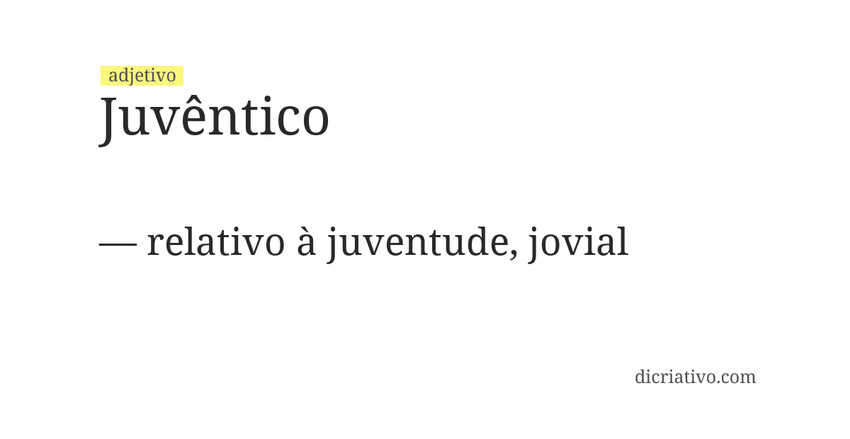 Significado de juvêntico