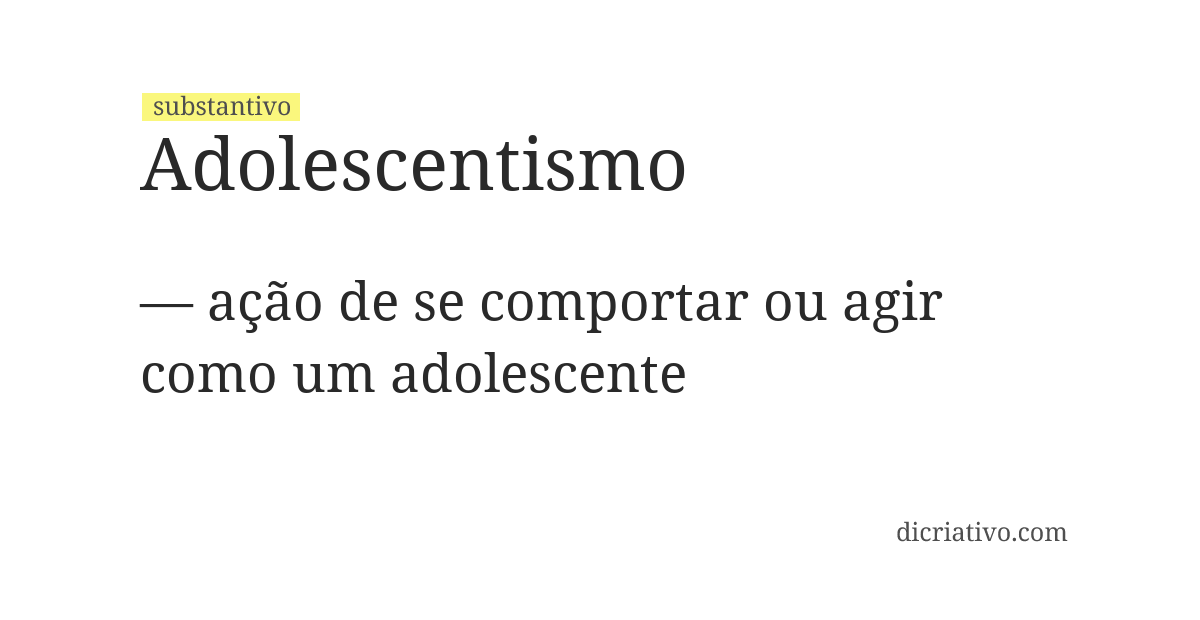 Significado de adolescentismo