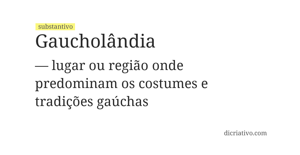 Significado de gaucholândia