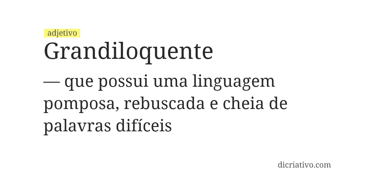 Significado de grandiloquente