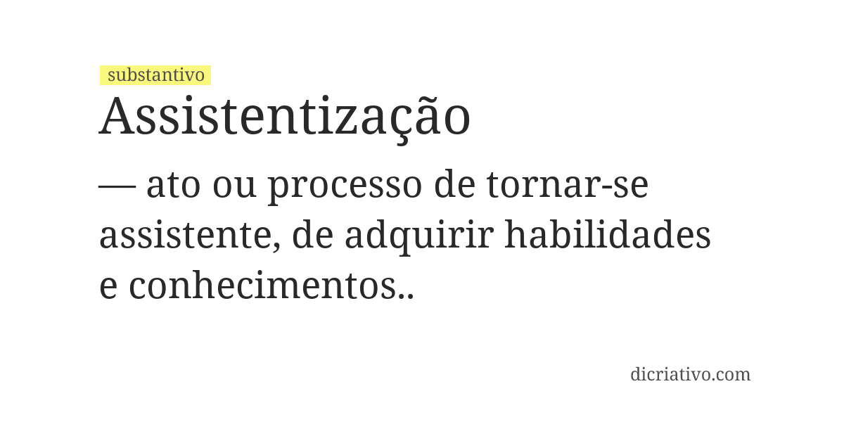 Significado de assistentização
