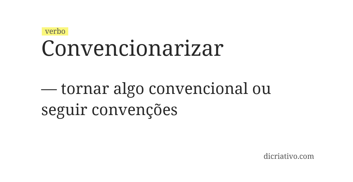 Significado de convencionarizar