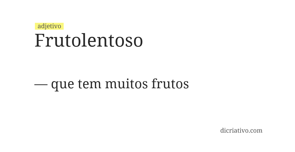 Significado de frutolentoso