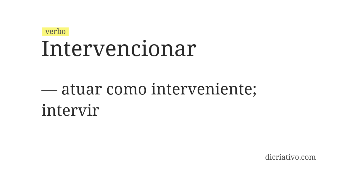 Significado de intervencionar
