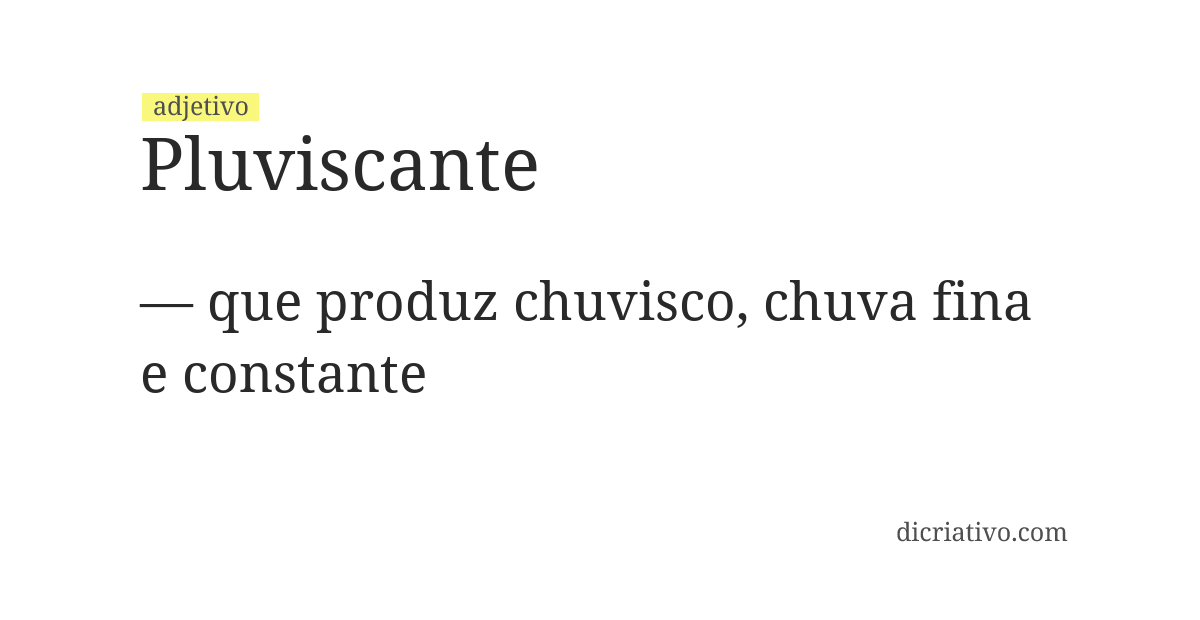 Significado de pluviscante
