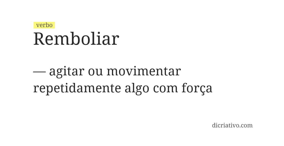 Significado de remboliar