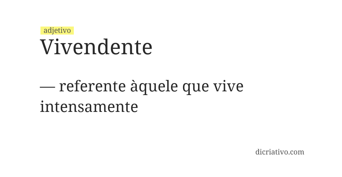 Significado de vivendente