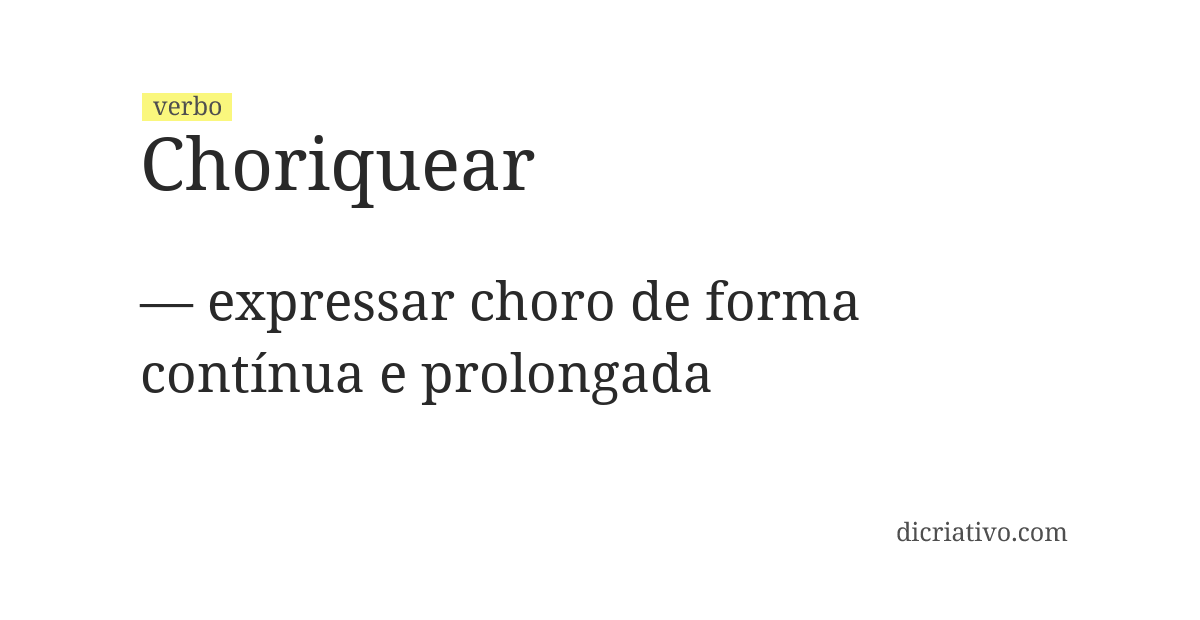 Significado de choriquear