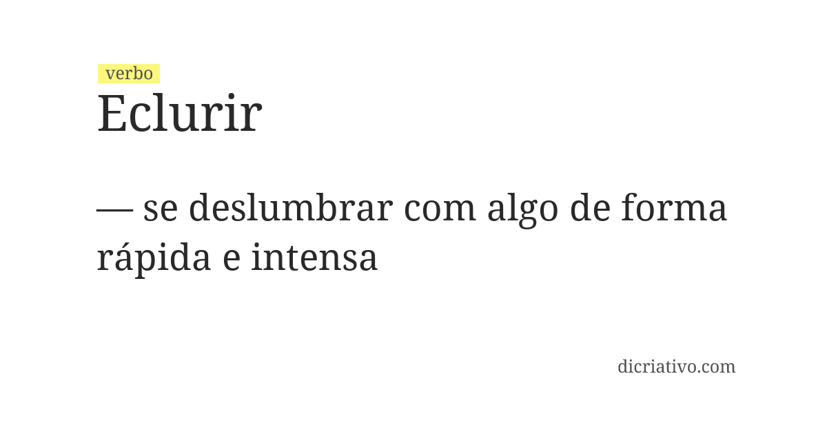 Significado de eclurir