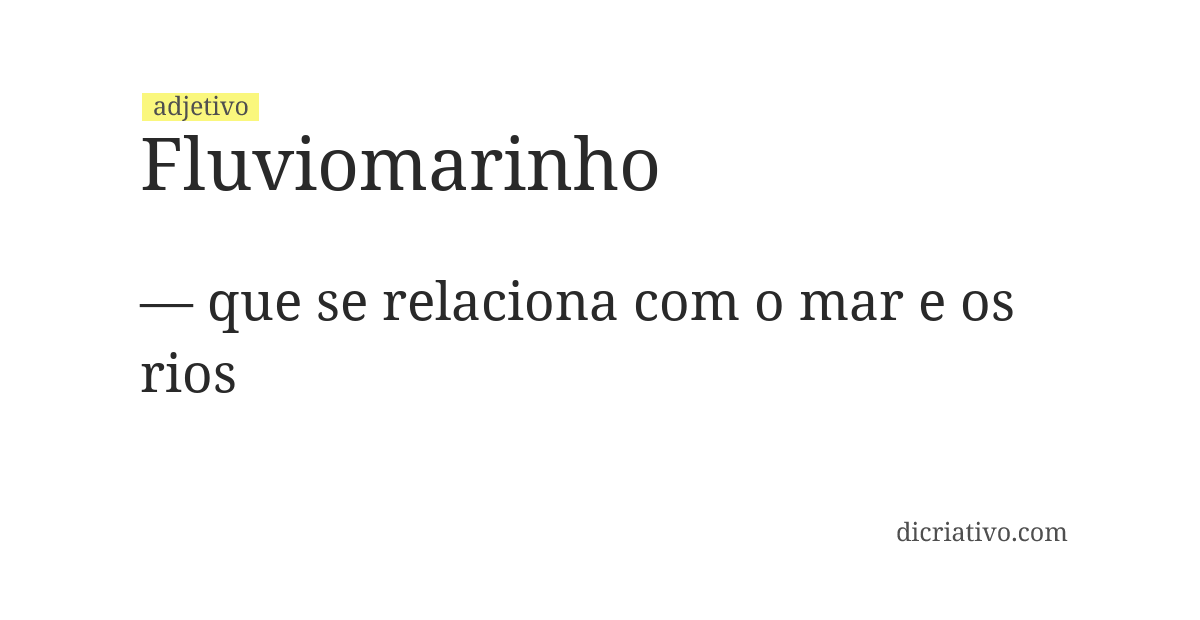 Significado de fluviomarinho
