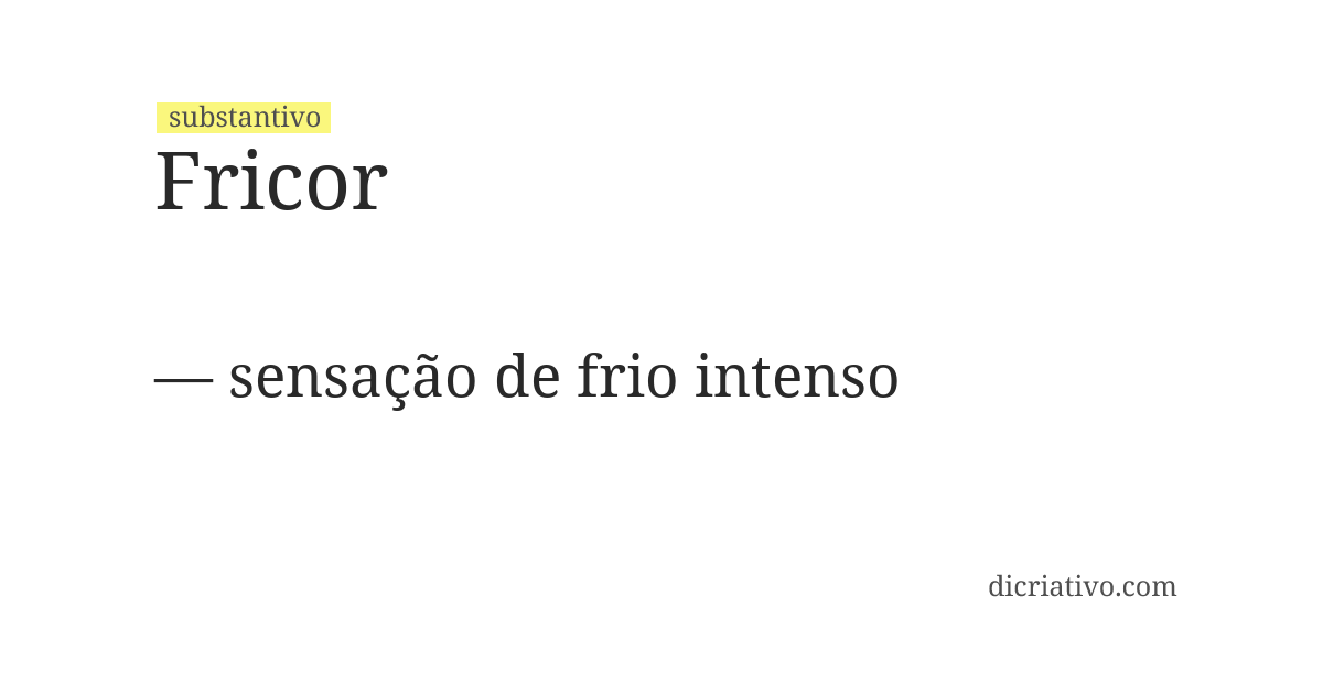 Significado de fricor