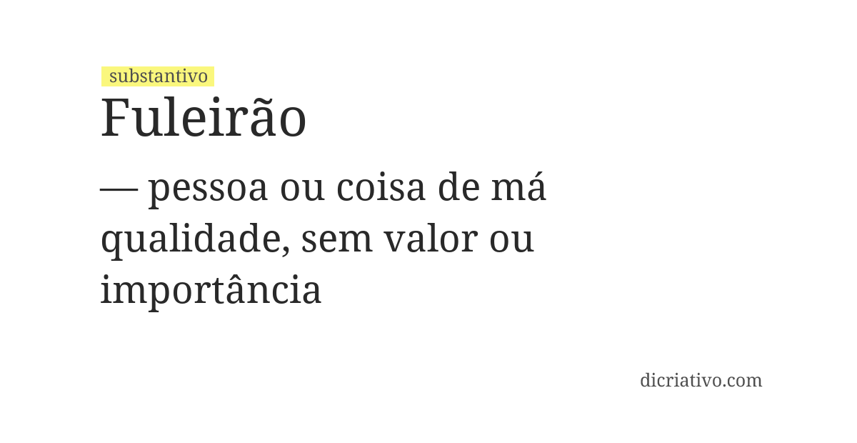 Significado de fuleirão