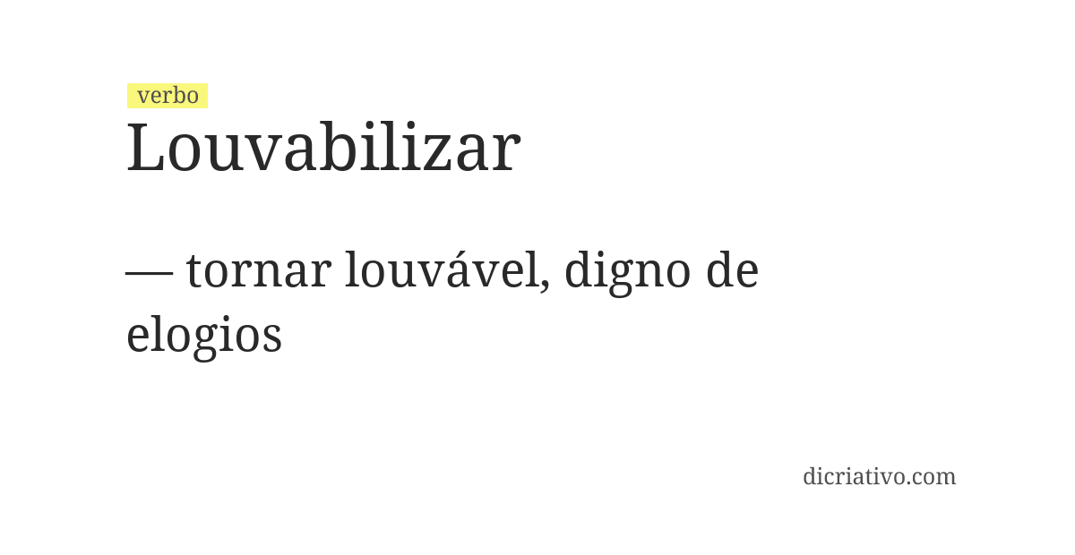 Significado de louvabilizar