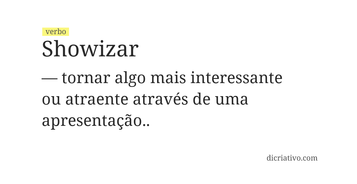 Significado de showizar