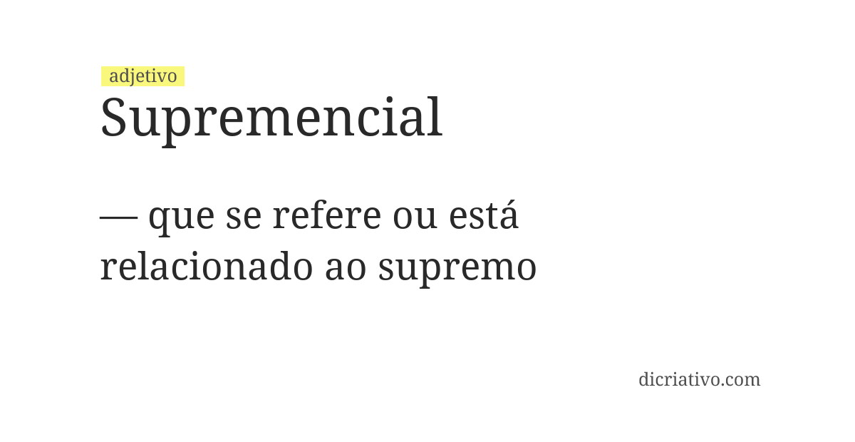 Significado de supremencial