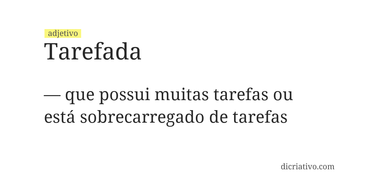 Significado de tarefada