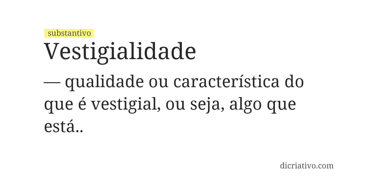 Significado de vestigialidade