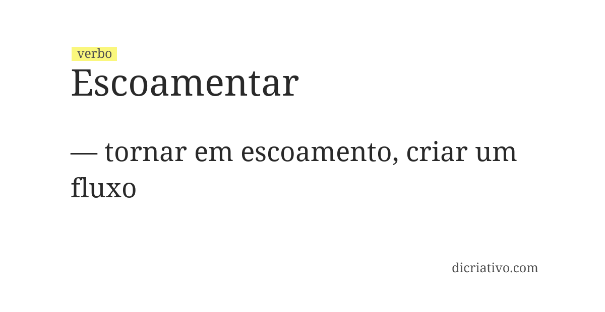 Significado de escoamentar