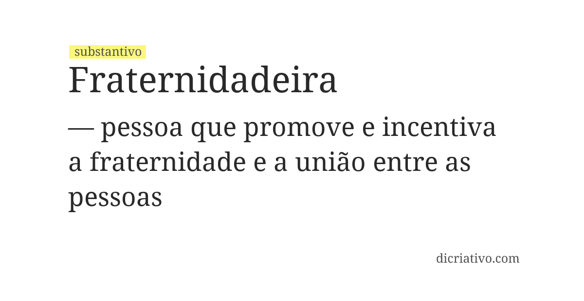 Significado de fraternidadeira