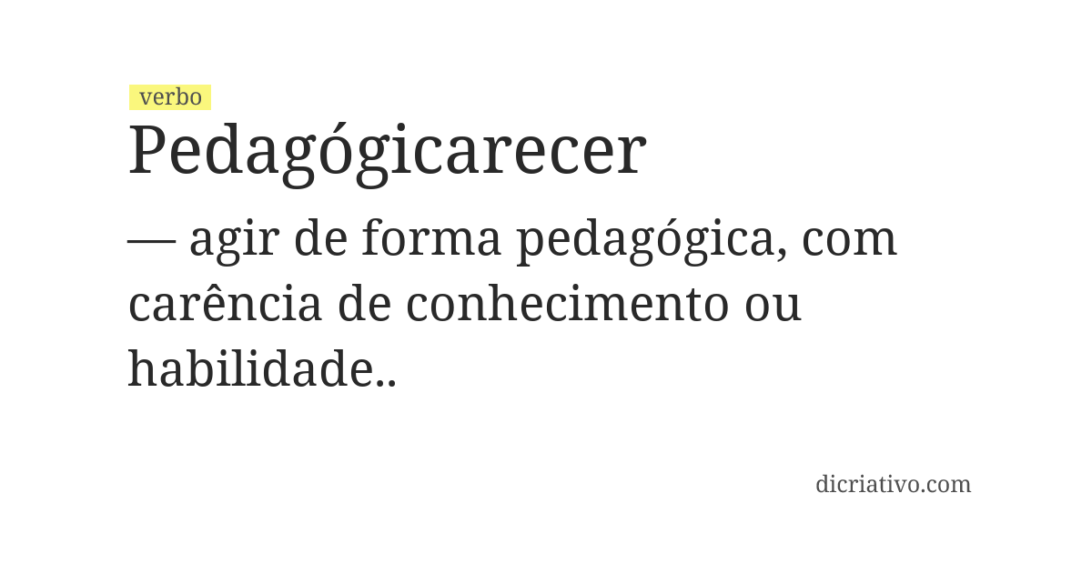 Significado de pedagógicarecer