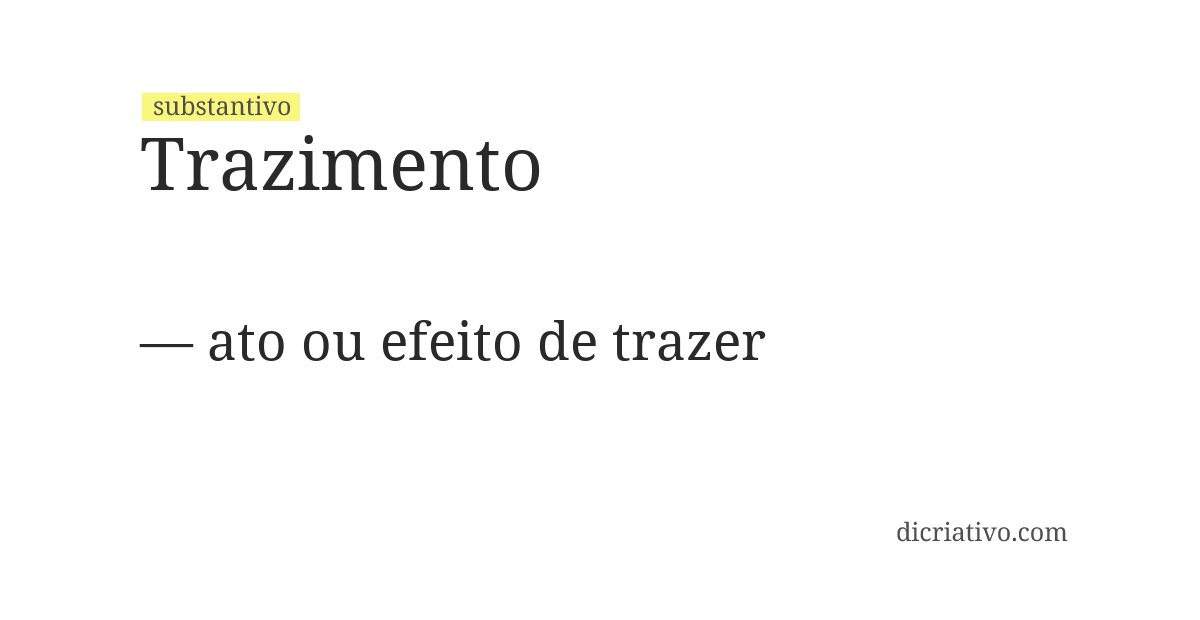 Significado de trazimento