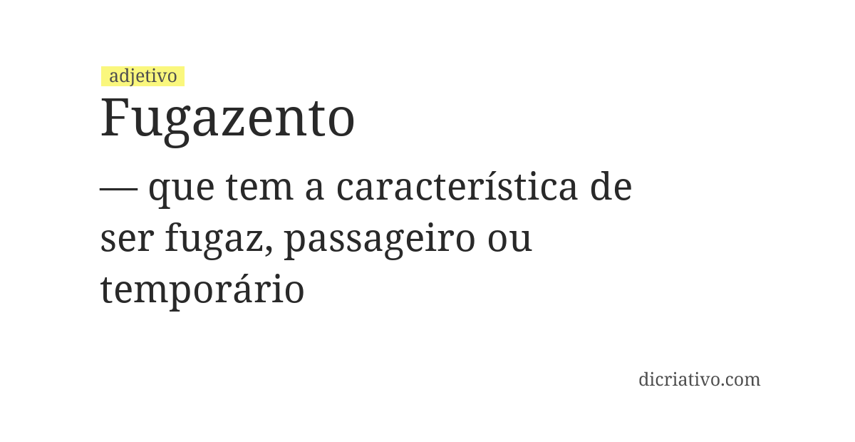 Significado de fugazento
