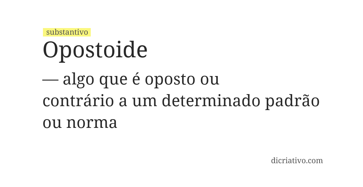 Significado de opostoide
