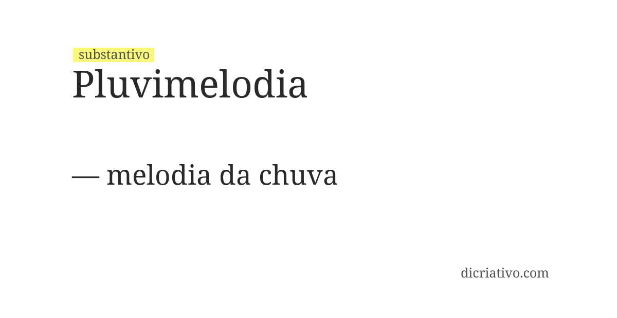 Significado de pluvimelodia