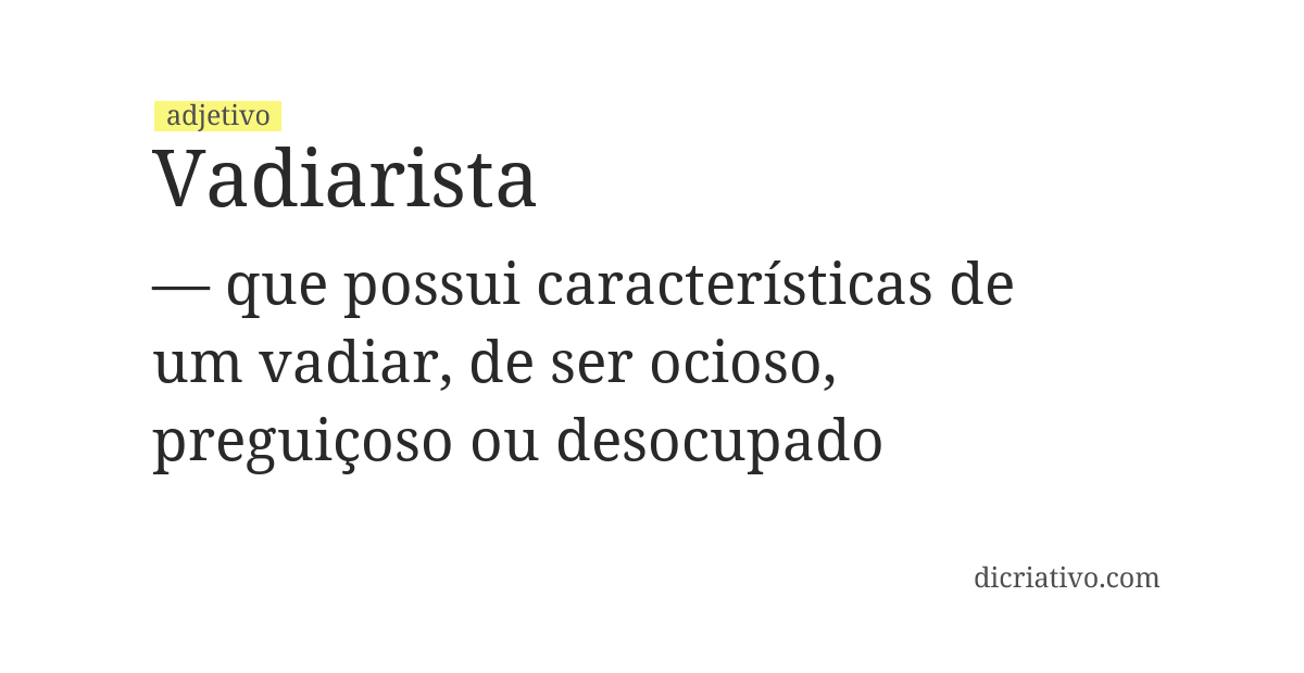 Significado de vadiarista