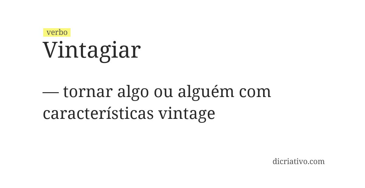 Significado de vintagiar
